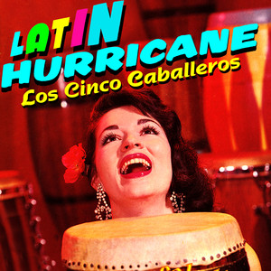 Latin Hurricane