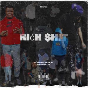 RiCh **** (feat. bigbosstez) (Explicit)