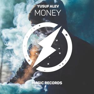 Yusuf Alev - Money (Explicit)