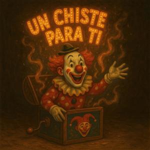 Un chiste para ti (Explicit)