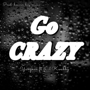 Go Crazy (Explicit)