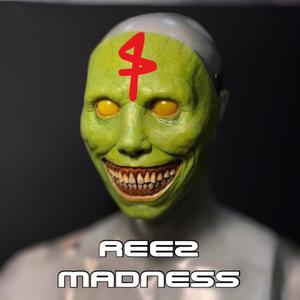 REEZMADNESS