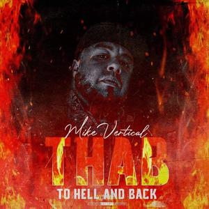 THAB To Hell And Back(feat. VenomStayDrippin & AshSten James) (Explicit)