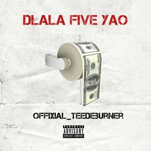 Dlala Five Yao (Explicit)