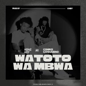 WATOTO WA MBWA (feat. Conboi cannabino) [Explicit]