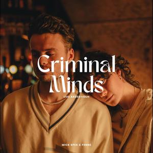 Criminal Minds (Live Akoestisch)