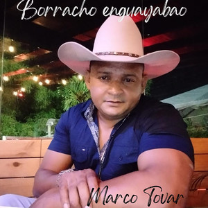 BORRACHO ENGUAYABAO (Remaster)