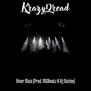 Viver Mais (feat. MGBeatz & Dj Núcleo) (Explicit)