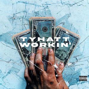 Workin' (Explicit)