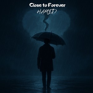 Close to Forever
