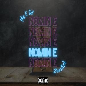 Nomin E (feat. Zues Azul) [Explicit]