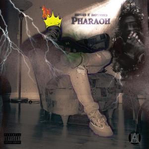 Pharaoh (feat. 49vybz) (Explicit)