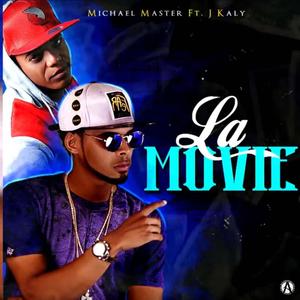 La Movie (feat. Michael Master)