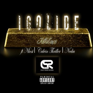 Igolide (feat. Nkosi., Calvin Thriller & Nceku)