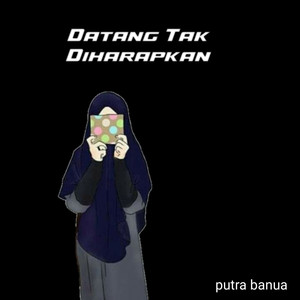 Datang tak diharapkan