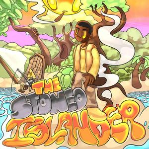 The Stoned Islander (Explicit)