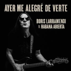 Ayer me alegré de verte