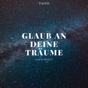 Glaub an deine Träume (Explicit)