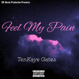 Feel My Pain (Explicit)