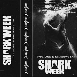 SHARK WEEK (Explicit)