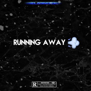 Running Away (Explicit)