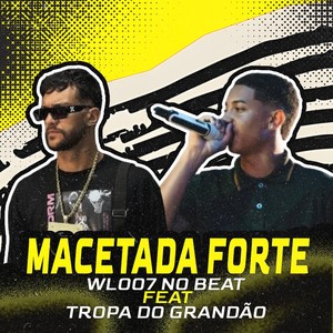 Maceta Forte (Explicit)