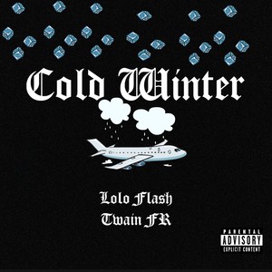 Cold Winter (Explicit)