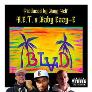 Blvd (feat. Baby Eazy-E3) (Explicit)