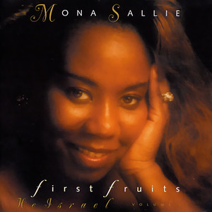 Mona Sallie-First Fruits He Israel