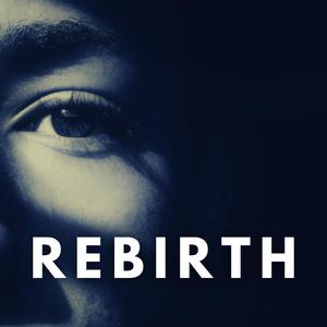 Rebirth