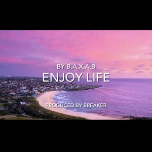 ENJOY LIFE (Explicit)