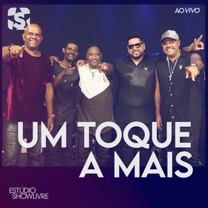 Um Toque a Mais no Estúdio Showlivre (Ao Vivo)