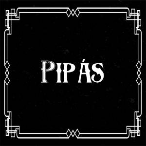 Pipás (Explicit)