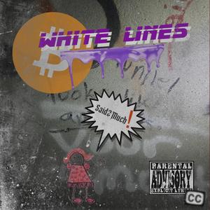 White Lines (Explicit)