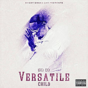 Versatile Child (Explicit)