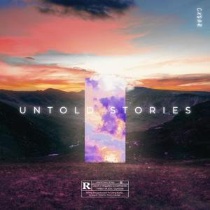 Untold Stories (Slowed Down) (Explicit)