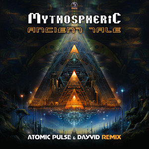 Ancient Tale (Atomic Pulse & Dayvid Remix)