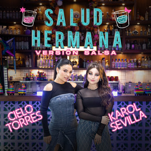 Salud Hermana (Versión Salsa)
