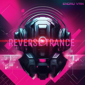 Reverse Trance