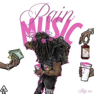PAIN MUSIC (Explicit)