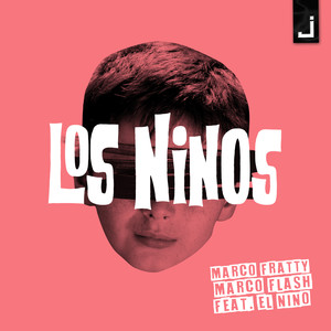 Los Ninos (Marco Fratty Club Mix)