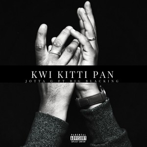 Kwi Kitti Pan (Explicit)