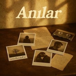 Anılar (Explicit)