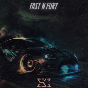 FAST N FURY (Explicit)