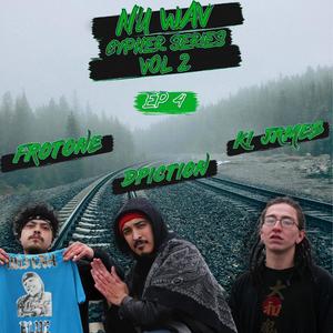 Cypher 4 (Cypher Series 2) (feat. Ki James, Frotone & Dpiction) (Explicit)