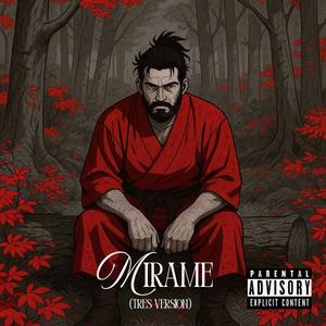 MIRAME (TRES VERSION)