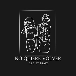 No Quiere Volver (Explicit)