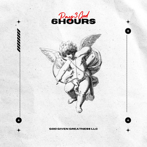 6 HOURS (Explicit)