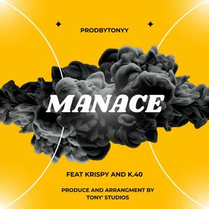 Manace (feat. Krispy & K.40)