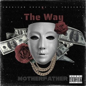 The Way (Explicit)